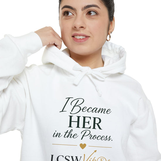 I Became Her in the Process LCSW Hoodie — Therapist Graduation & Self‑Growth Pullover