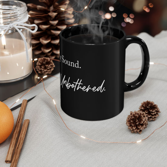 Clinically Sound. Emotionally Unbothered. Black Ceramic Mug (11oz/15oz)